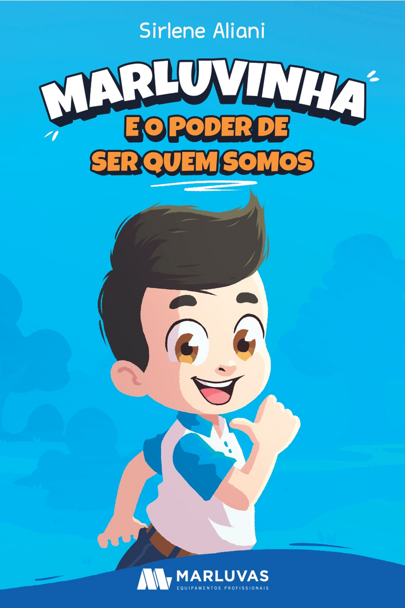 Marluvinha e o poder de ser quem somos