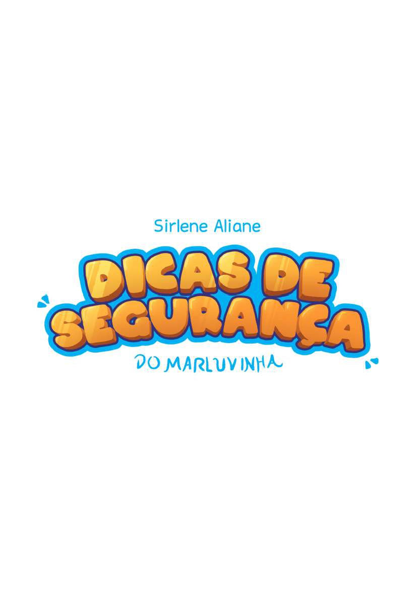 Dicas de Segurança do Marluvinha — página 2